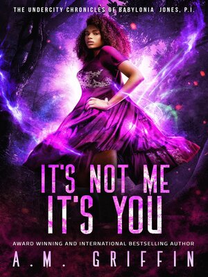 cover image of It's Not Me, It's You